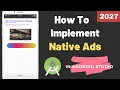 How To Implement Native Ads In Android Studio How To Add Admob Native Ads In Android Studio 2021