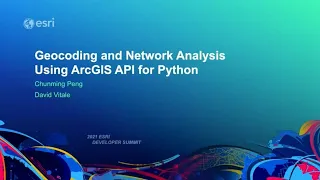 Geocoding and Network Analysis Using ArcGIS API for Python