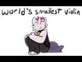 Download Lagu WORLD'S SMALLEST VIOLIN [FW]