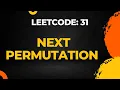 Leetcode 31 Next permutation Intuition and Approach