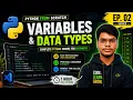 Python Tutorial for Beginners Episode 2 Variables Data Types Complete Python Course