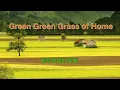 Download Lagu green green  grass of home ( with lyrics ) 碧草如茵的家園 ( 中文歌詞 ) / Tom Jones 湯姆瓊斯