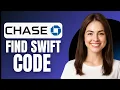 HOW TO FIND CHASE BANK SWIFT CODE 2026