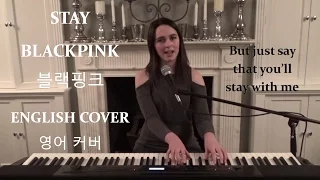 Download [ENGLISH COVER] Stay - BLACKPINK (블랙핑크) - Emily Dimes 영어 커버 MP3