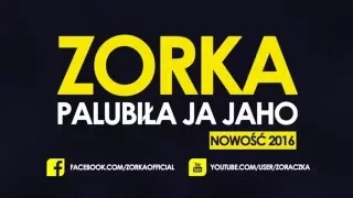 Zorka - Palubiła Ja Jaho 2016