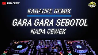 karaoke gara gara sebotol minuman versi dj remix nada cewek