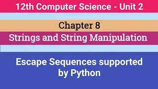 12th Computer Science Escape Sequences Supported By Python