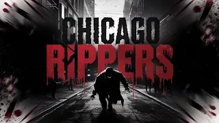 The Case of the Chicago Rippers A Cult of Blood and Death