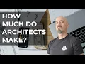 How Much Do Architects REALLY Make Salary Breakdown Explained