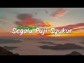 Lagu SEGALA PUJI SYUKUR | Ska Reggae