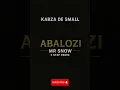 Lagu Kabza De Small - Abalozi (Mr Snow 3 Step Remix) ft DJ Maphorisa, Sykes, Mnqobi Yazo