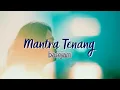 Download Lagu Base Jam - Mantra Tenang (Official Music Video)