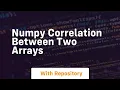 numpy correlation between two arrays
