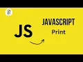 JavaScript Print Methods to Print in JavaScript