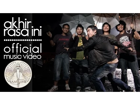 Download MP3 SamSonS - Akhir Rasa Ini (Official Music Video)