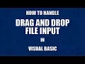 Drag and Drop File Processing in Visual Basic