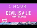 Download Lagu Tommy Richman - DEVIL IS A LIE (Lyrics) | 1 hour