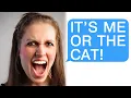 for Choosing My Cat over Her