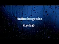Matt Maeson - Hallucinogenics (Lyrics)