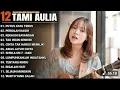 Download Lagu Tami Aulia Cover Terbaik Akustik Full Album