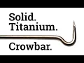 1-minute short 80 Solid Titanium Crowbar From Russia