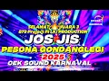 JOSJIS🔥DJ LKI JUARA Pesona Gondanglegi TERBARU 2025 DJ KARNAVAL CEK SOUND HOREG FULL BASS DJ TERBARU