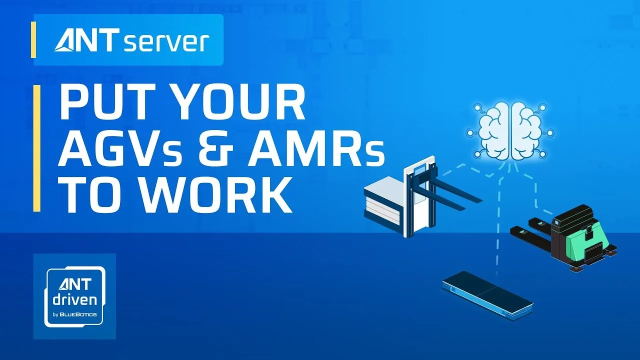 ANT server AGV/AMR Fleet Manager - Put Your Mobile Robots To Work | ANTdriven.com