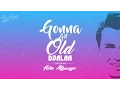 DJ Alan  - Gonna Get Old (Official Lyric Video) ft. Sofía Moncayo