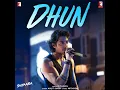 Dhun (Movie: Saiyaara)