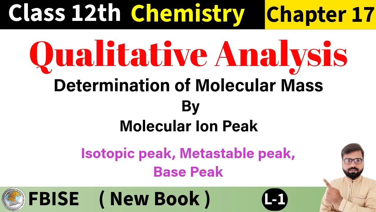 Determination of Molecular Mass by Molecular Ion Peak | Class 12 Chemistry New Book | FBISE | NEET