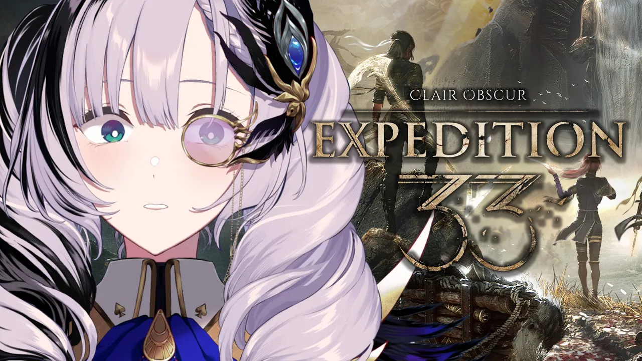 #3【Clair Obscur: Expedition 33】FIRST PLAYTHROUGH👀 6.7 HOURS IN... 【Pavolia Reine/hololiveID】