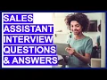 SALES ASSISTANT Interview Questions Answers