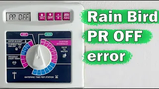 Como solucionar el error de Rain Bird PR OFF