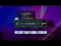Download Lagu DJ MELODY CAMPURAN • FULL KENONG BASS GONG MANTAP X DUGEM