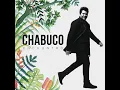 Margarita (feat. Vicente García & Jose Quiñónez) - Chabuco