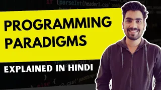 Programming Paradigms Explained in Hindi PCPF Paradigms and Computer Programming Fundamentals
