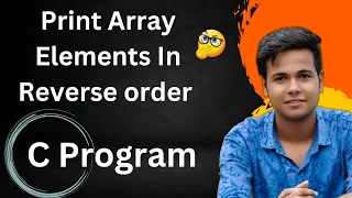C Program to Reverse Array Elements Reverse Order Array Elements In C Program