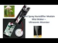 Mini Spray Humidifier Module - Mist Maker