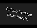 GitHub Desktop basic workflow