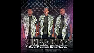 sikiza boys ft benny u0026 xipoko chongola gaza 2021 new hit