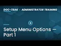 SyteLine Doc-Trak Polling Setup Menu Options Part 1