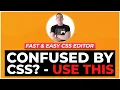 Confused By CSS - Use THIS Instead