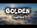 Download Lagu Huntrix - Golden (lyrics) KPop Demon Hunters