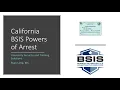 Old California BSIS Powers of Arrest California Guard Card Test Review - Prior to 2024