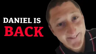 DANIEL LARSON IS POSTING AGAIN