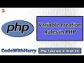 Rules for Creating Variables in Php PHP Tutorial
