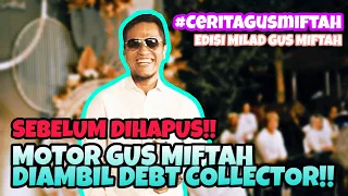 Download SEBELUM VIDEO DIHAPUS ! MOTOR GUS MIFTAH DIAMBIL DEBT COLLECTOR MP3