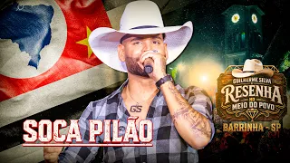 Guilherme Silva - SOCA PILÃO (RESENHA NO MEIO DO POVO)