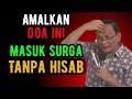 Lagu Amalkan doa ini masuk surga tanpa hisab 🔴KH syaiful karim #hakikat #shorts 