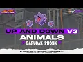 Download Lagu DJ UP AND DOWN V3 X BARUDAK PHONK X ANIMALS MELODY CETAS CETUS | ALFIN REVOLUTION